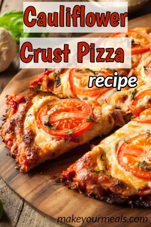 cauliflower pizza crust recipe